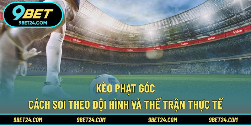 Kèo phạt góc