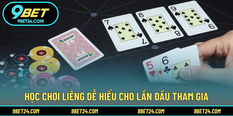 Học chơi Liêng dễ hiểu cho lần đầu tham gia