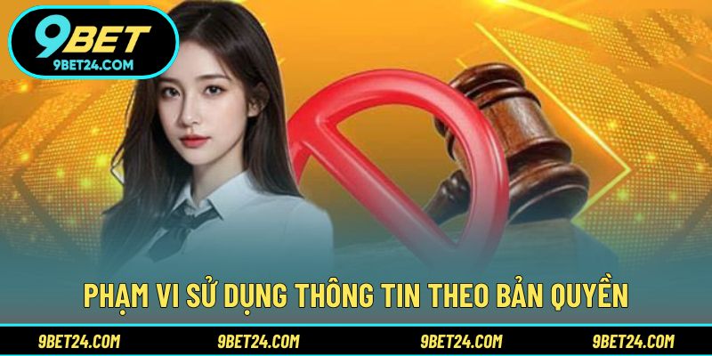 Phạm vi sử dụng thông tin theo bản quyền