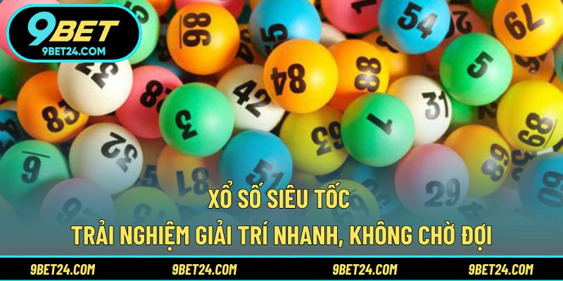 Xổ số siêu tốc